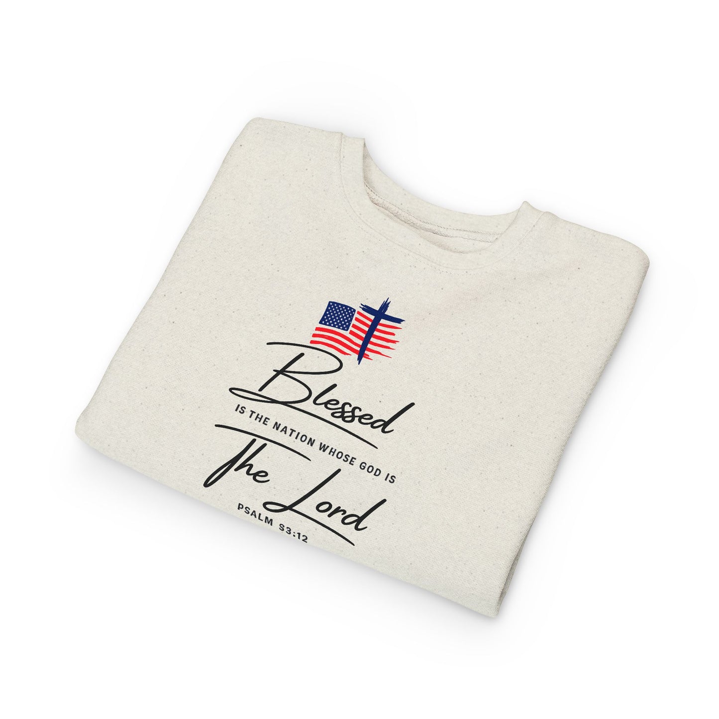 Toddler Sweatshirt - "Blessed is the Nation" Patriotic Christian Kids Crewneck