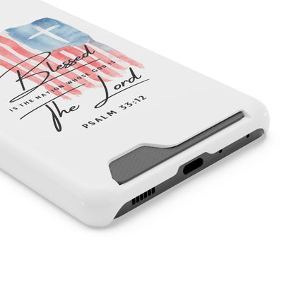 Christian Flag Phone Case with Card Holder — "Blessed is the Nation...The Lord" Psalm 33:12