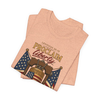 Proclaim Liberty Tee — Liberty Bell & American Flag Patriotic T-Shirt (250 Years)