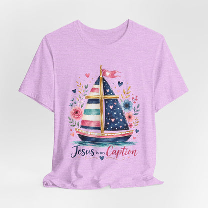 Jesus Is My Caption Sailboat T-Shirt — Floral Patriotic Christian Tee