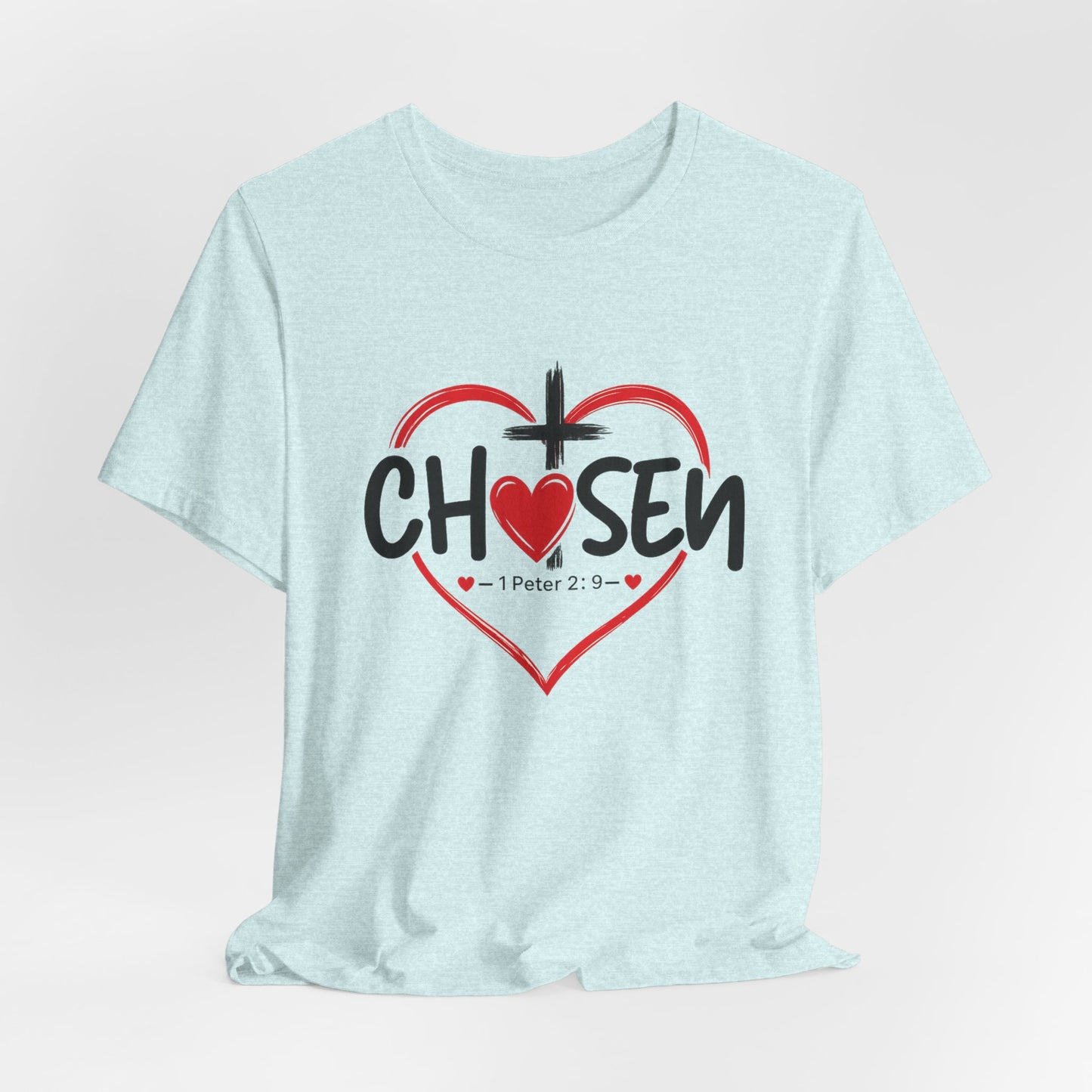 Chosen Heart Christian T-Shirt — "Chosen" with Cross & 1 Peter 2:9 Faith Tee