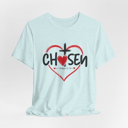 Chosen Heart Christian T-Shirt — "Chosen" with Cross & 1 Peter 2:9 Faith Tee