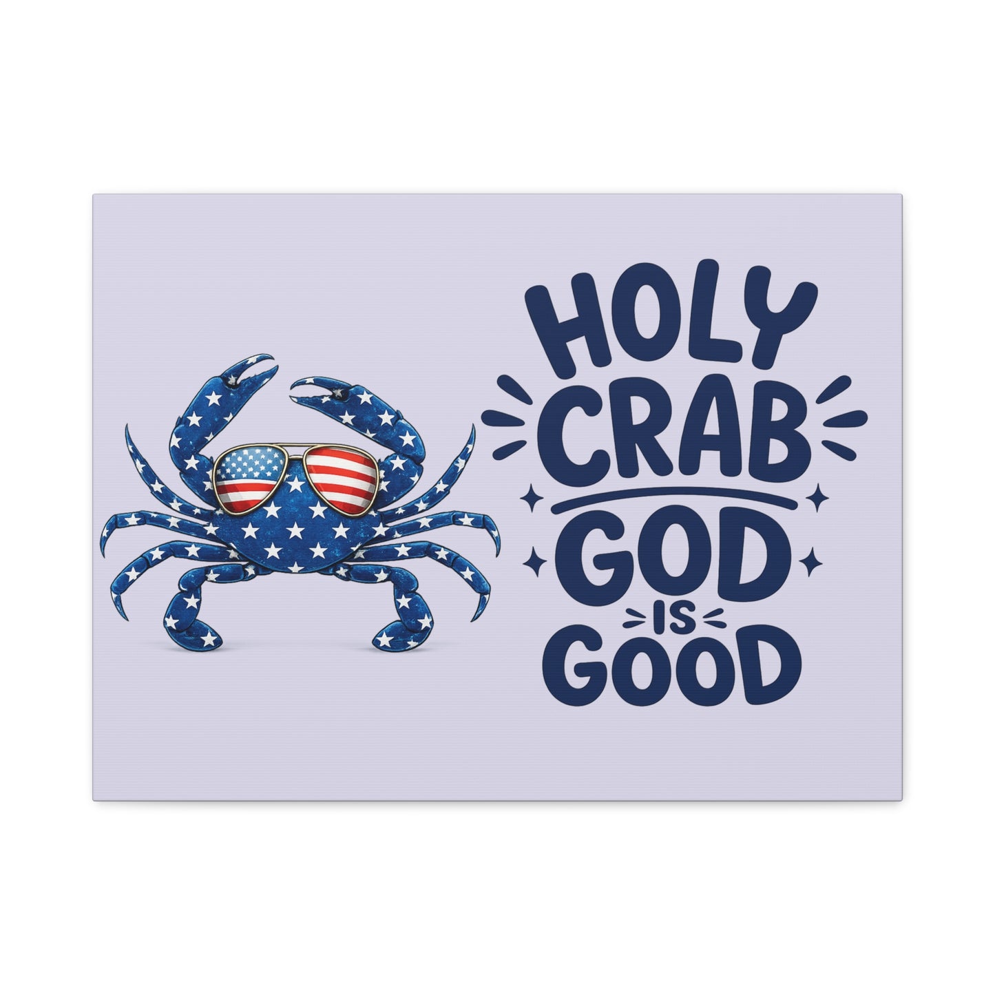 Patriotic Crab Canvas — "Holy Crab God Is Good" Wall Art
