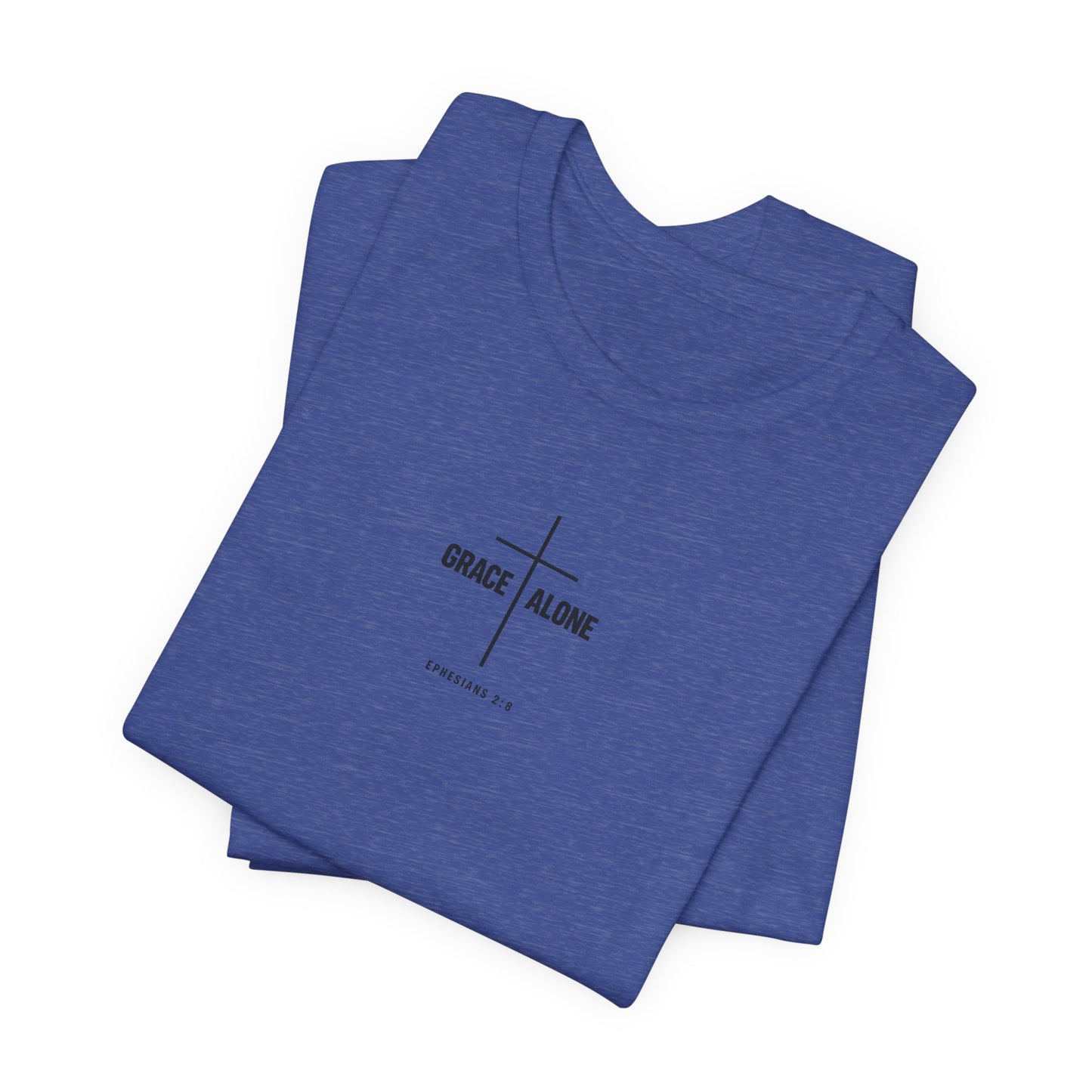 Grace Alone T-Shirt — Ephesians 2:8 Christian Cross Tee