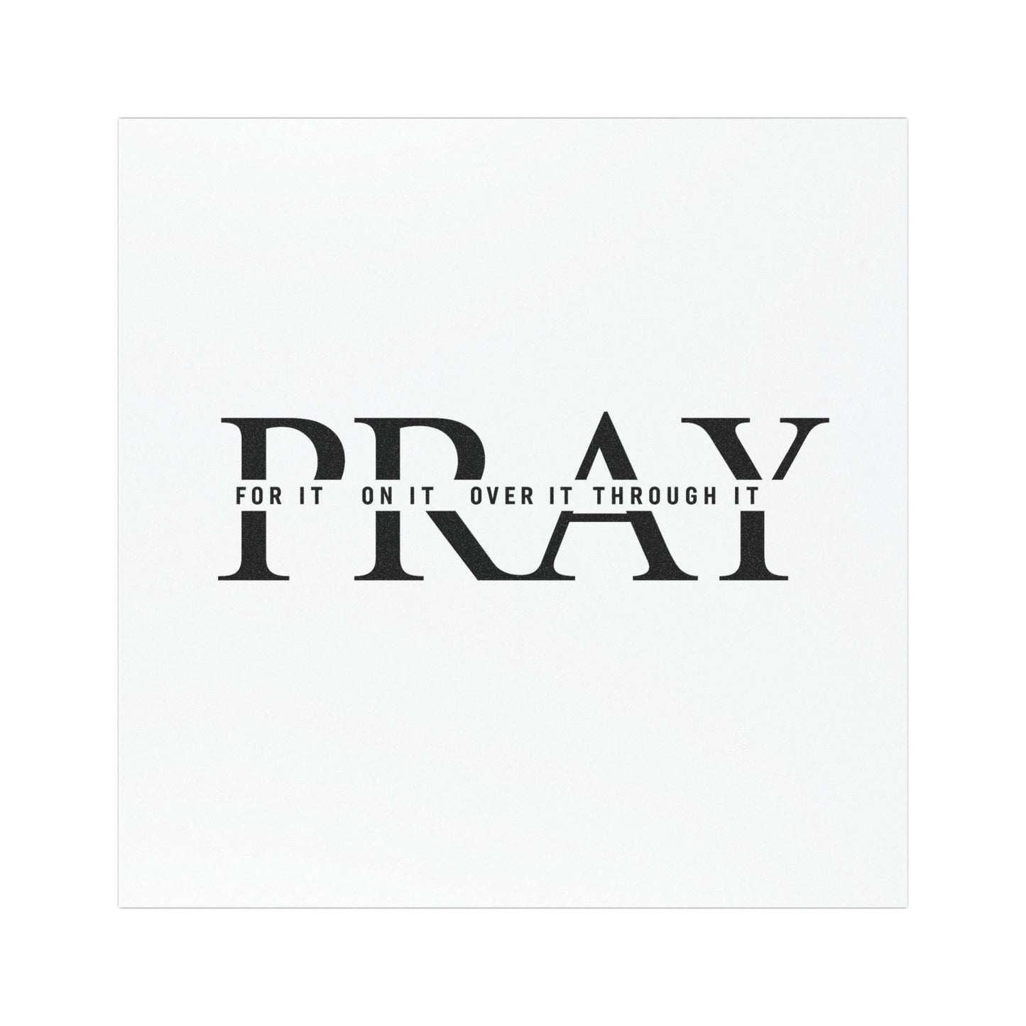 PRAY Car Magnet — 'For it, On it, Over it, Through it' Inspirational Auto Magnet