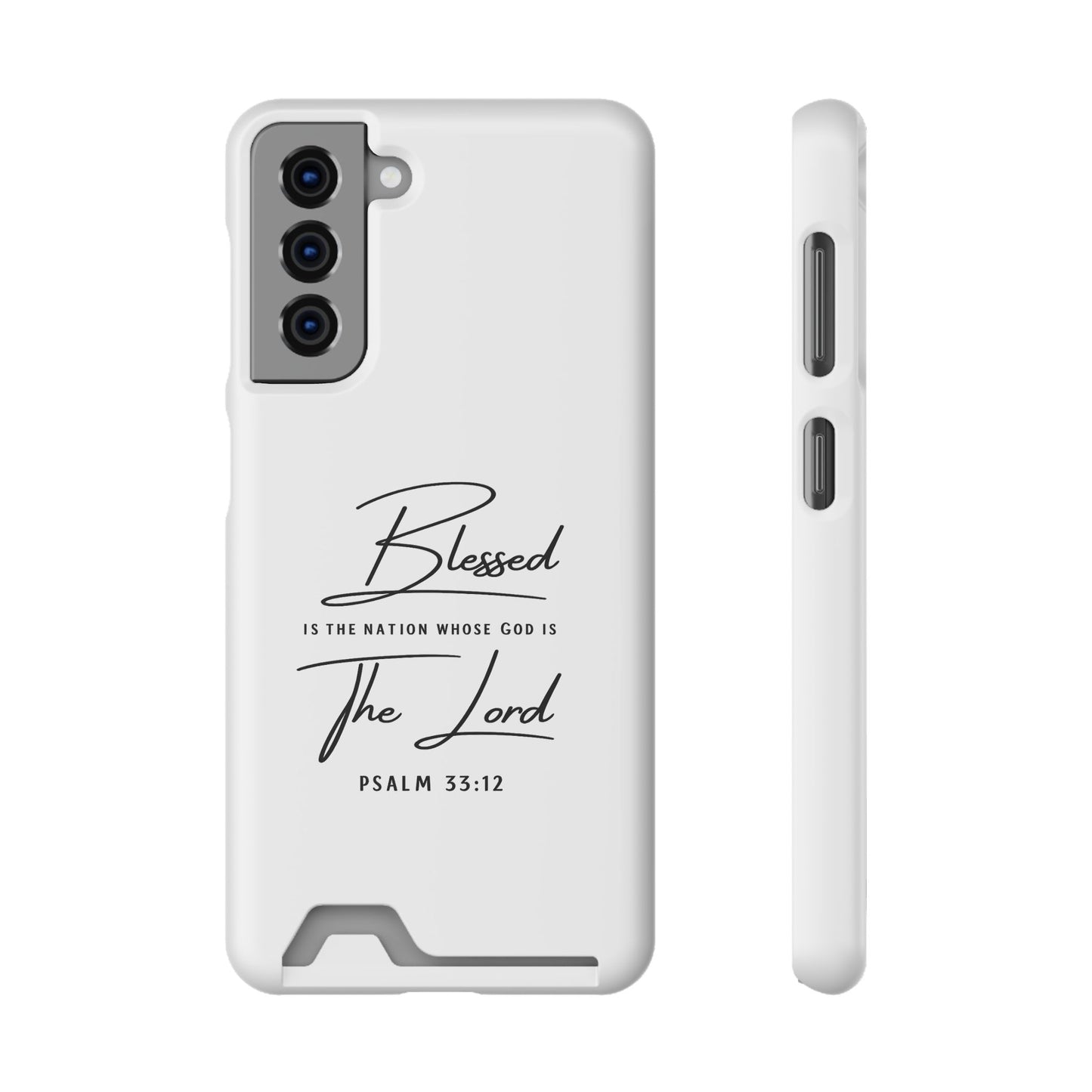 Phone Case — "Blessed is the Nation Whose God Is the Lord" Psalm 33:12 Card Holder