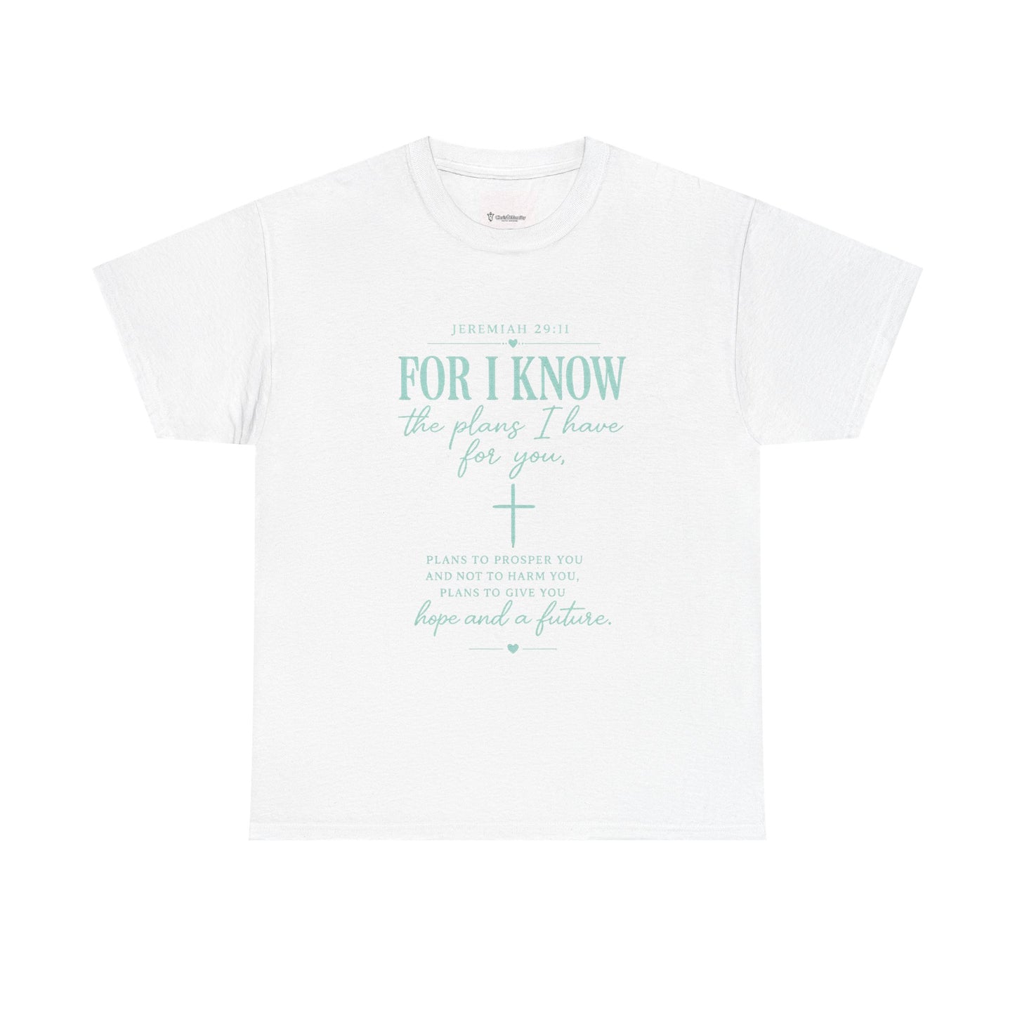 Scripture T-Shirt - "For I Know the Plans I Have for You" Inspirational Faith Tee