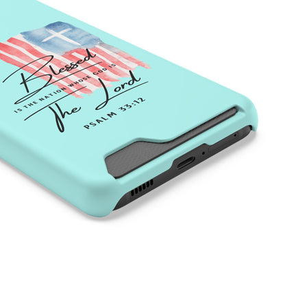 Blessed The Lord Phone Case with Card Holder — Psalm 33:12 Christian Wallet Case