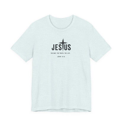 Jesus Cross T‑Shirt - "Jesus: The Way the Truth the Life" Bible Verse Tee (John 14:6)