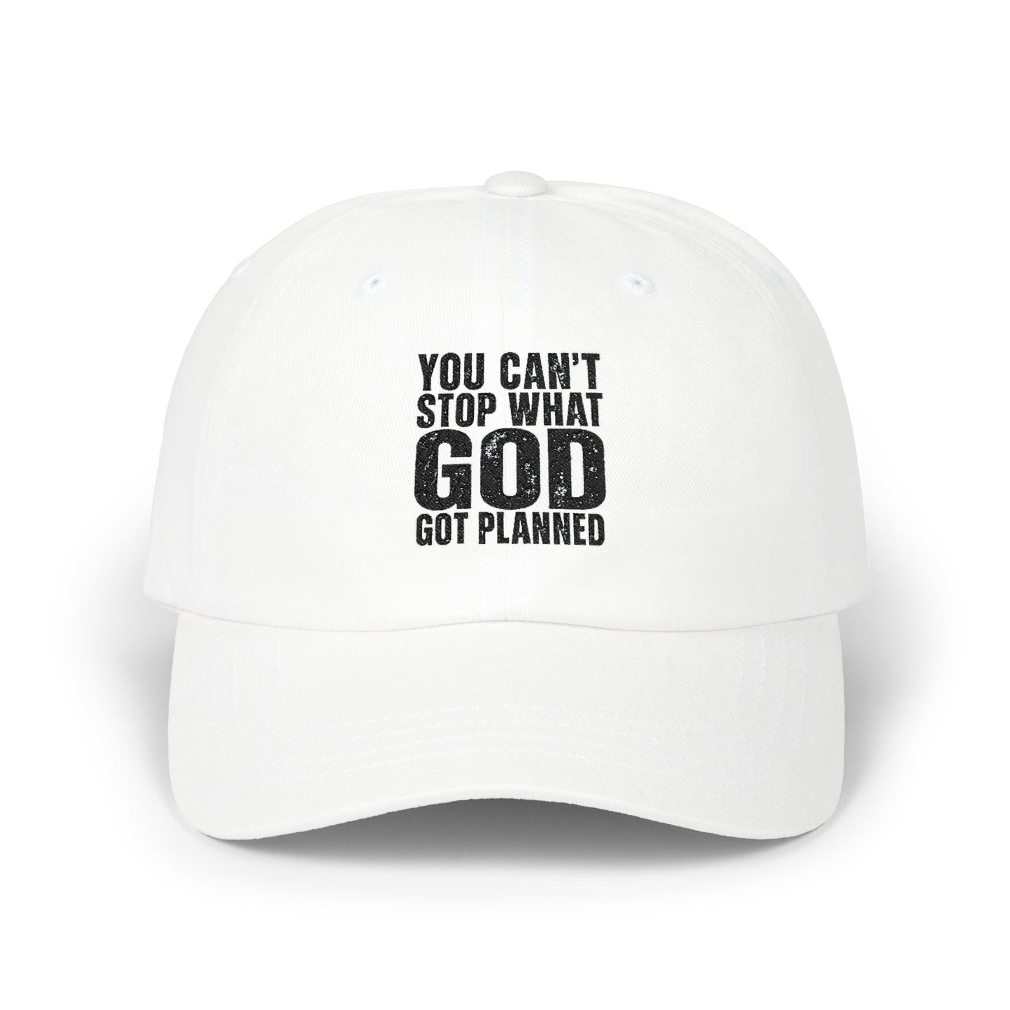 You Can't Stop What God Got Planned Dad Cap — Christian Inspirational Baseball Hat
