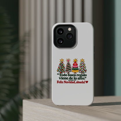 Christmas Grandma Phone Case — “Todo buen regalo viene de lo alto” Magnetic Impact-Resistant Case
