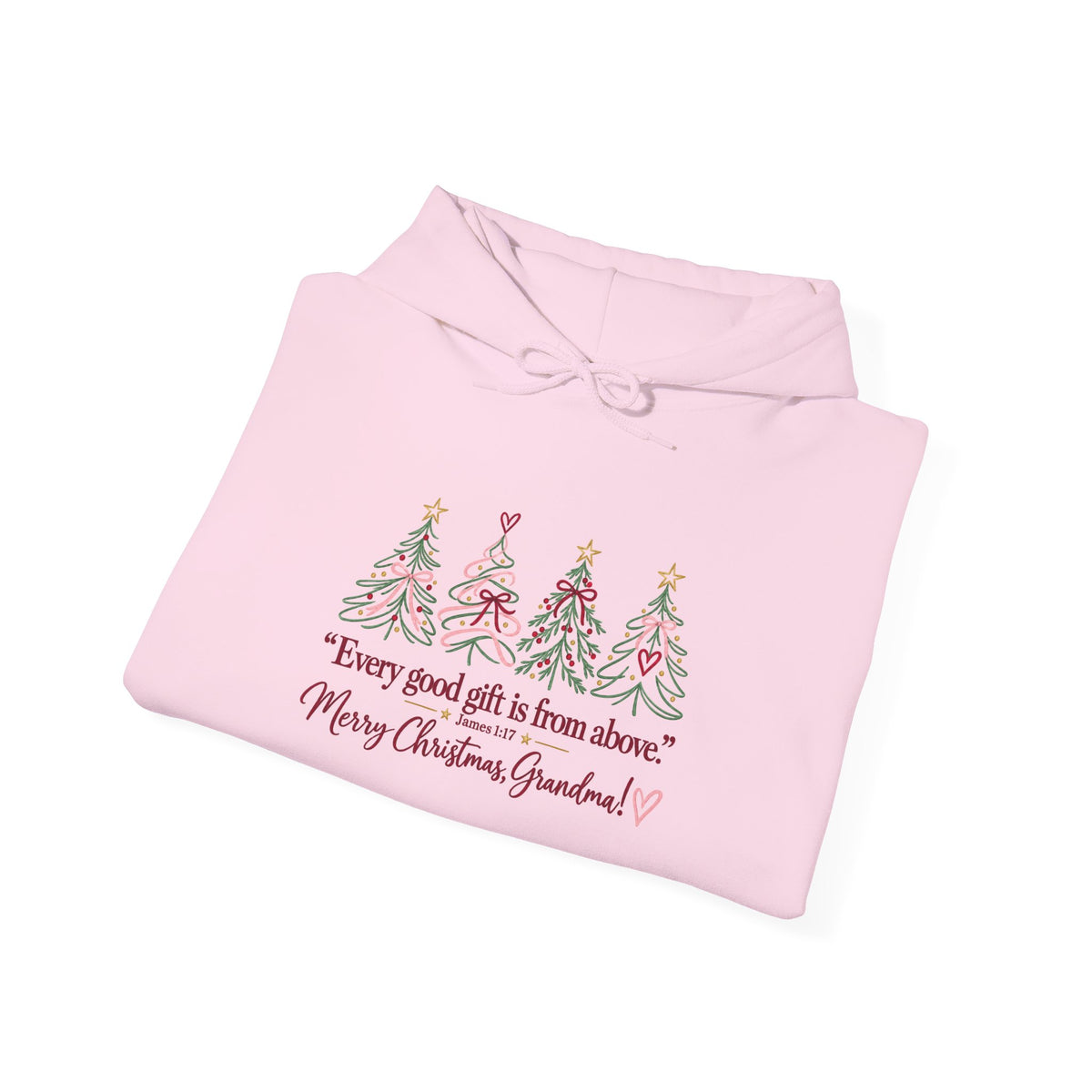 Christmas Grandma Hoodie — "Every good gift is from above" Holiday Sweatshirt