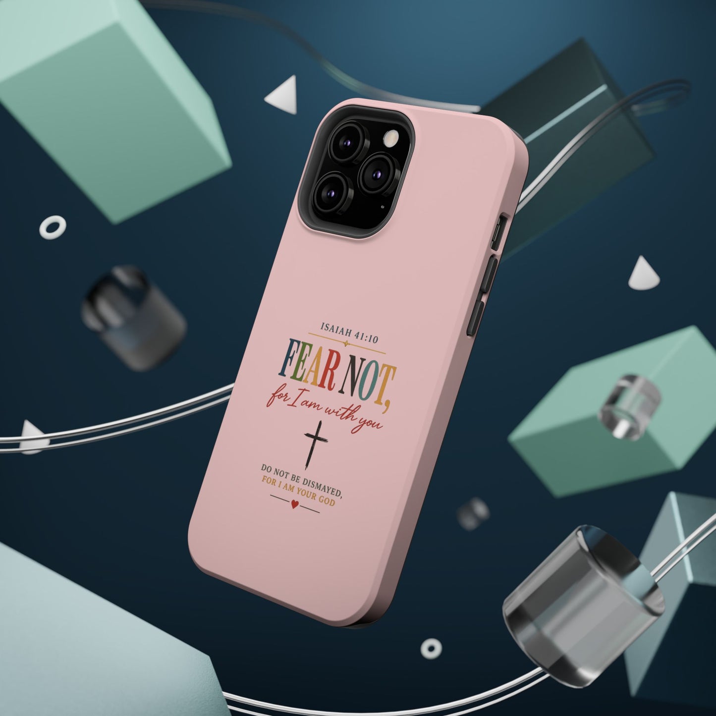 Fear Not Isaiah 41:10 Pink Magnetic Impact Phone Case