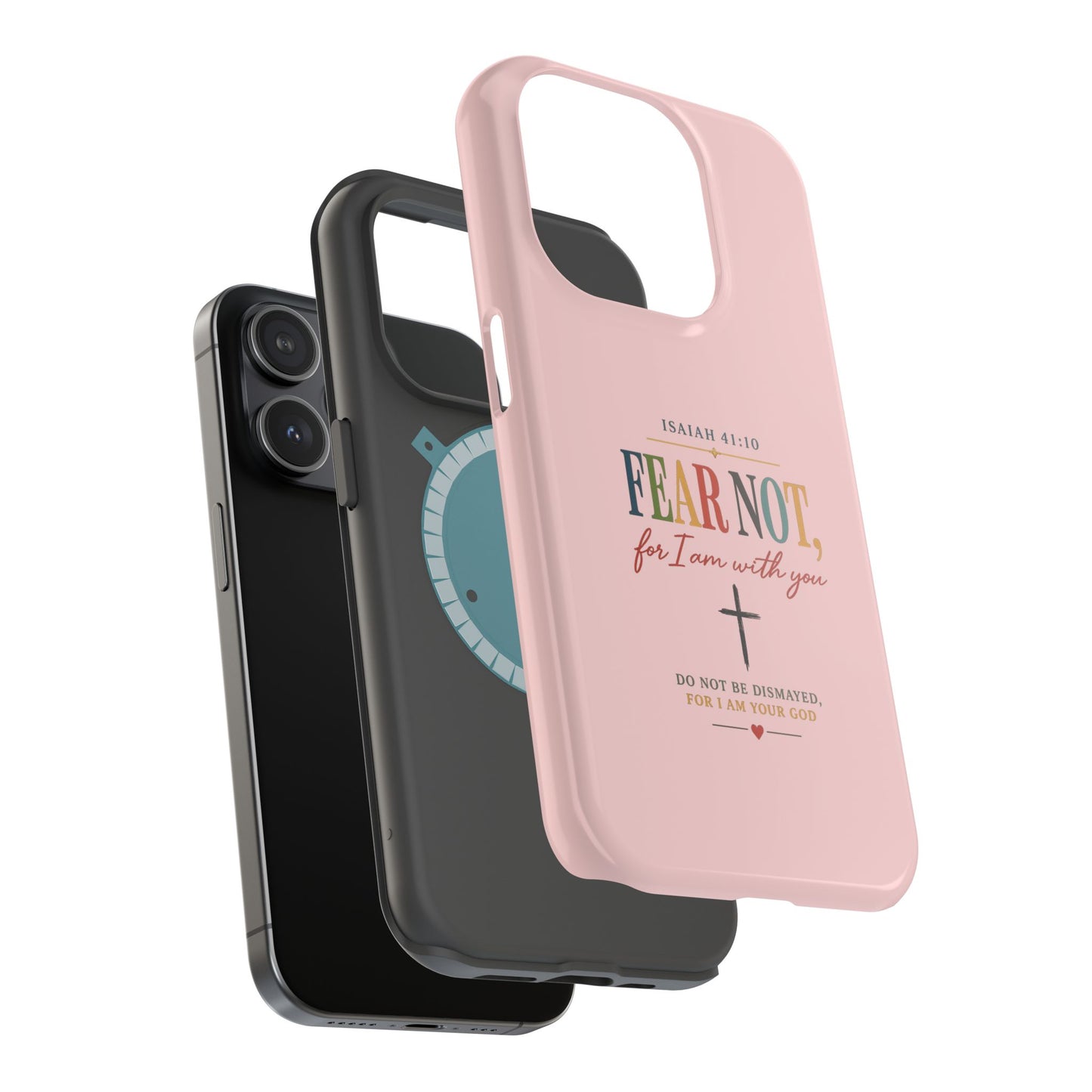 Fear Not Isaiah 41:10 Pink Magnetic Impact Phone Case