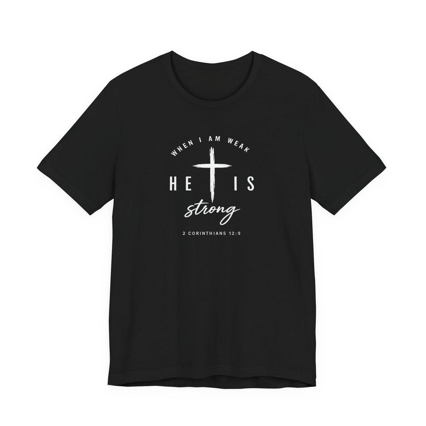 He Is Strong Cross T-Shirt — Inspirational Christian Tee