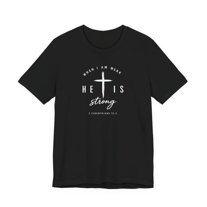 He Is Strong Cross T-Shirt — Inspirational Christian Tee