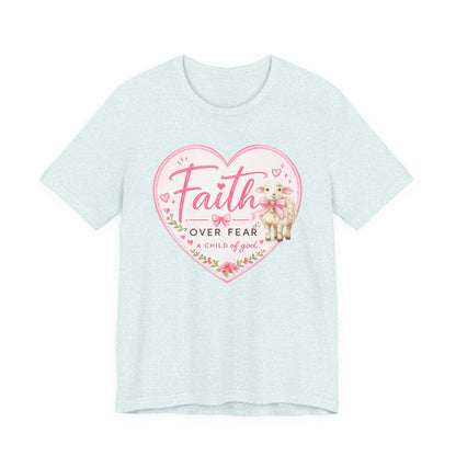 Faith Over Fear Heart T‑Shirt — Pink Floral Lamb Christian Tee