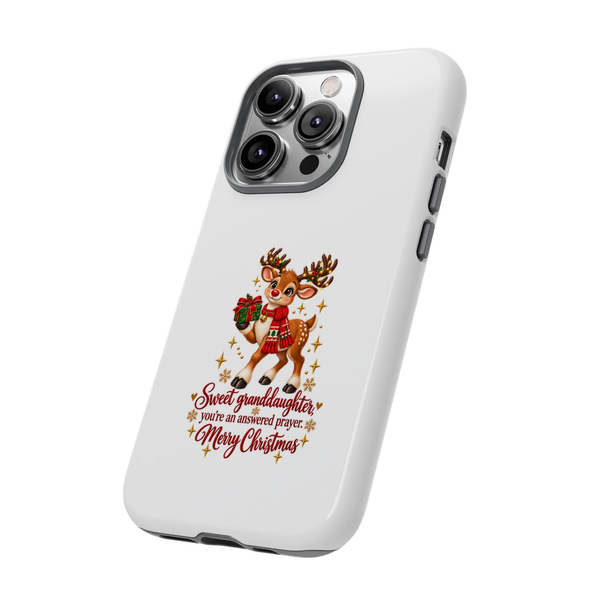 Christmas Reindeer Phone Case — “Sweet granddaughter you’re an answered prayer” Holiday Phone Cover