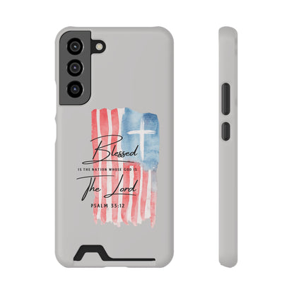 Phone Case — "Blessed Is The Nation" Patriotic Christian Card Holder Case