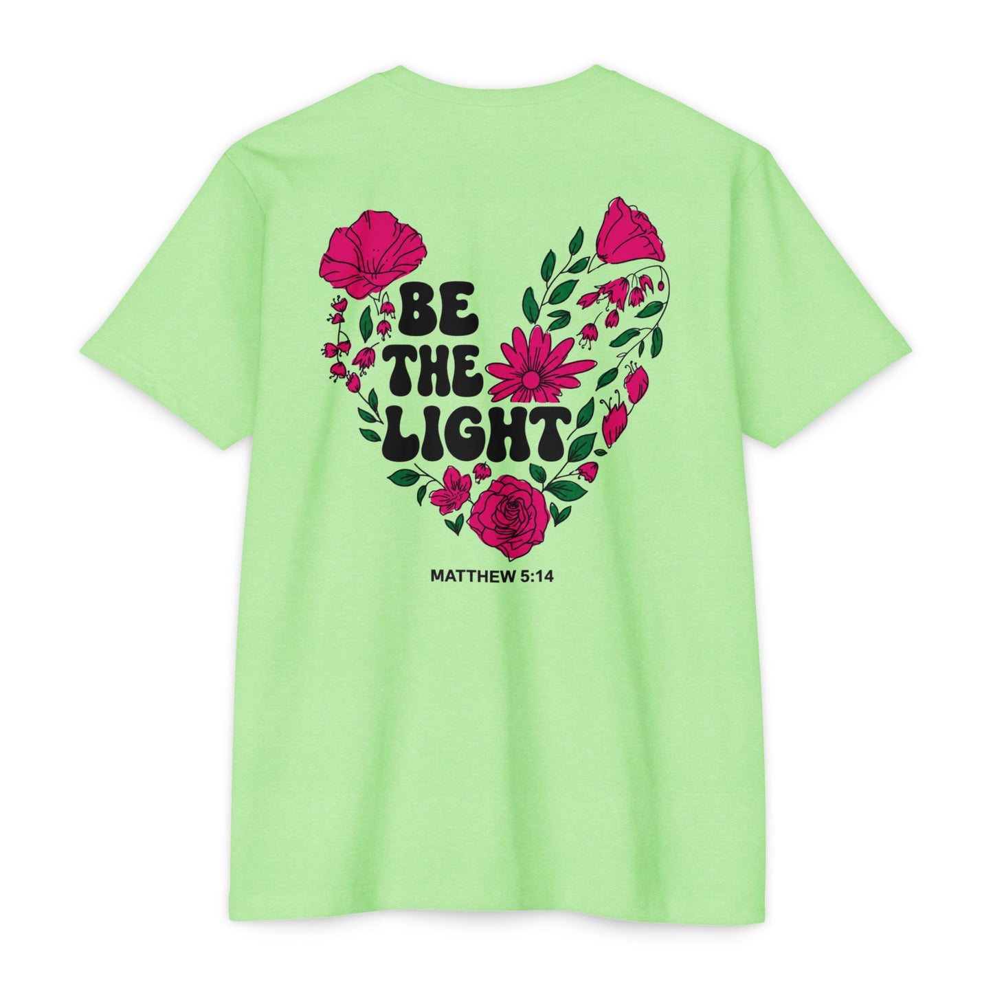 Be The Light Floral T-Shirt — Matthew 5:14 Inspirational Tee