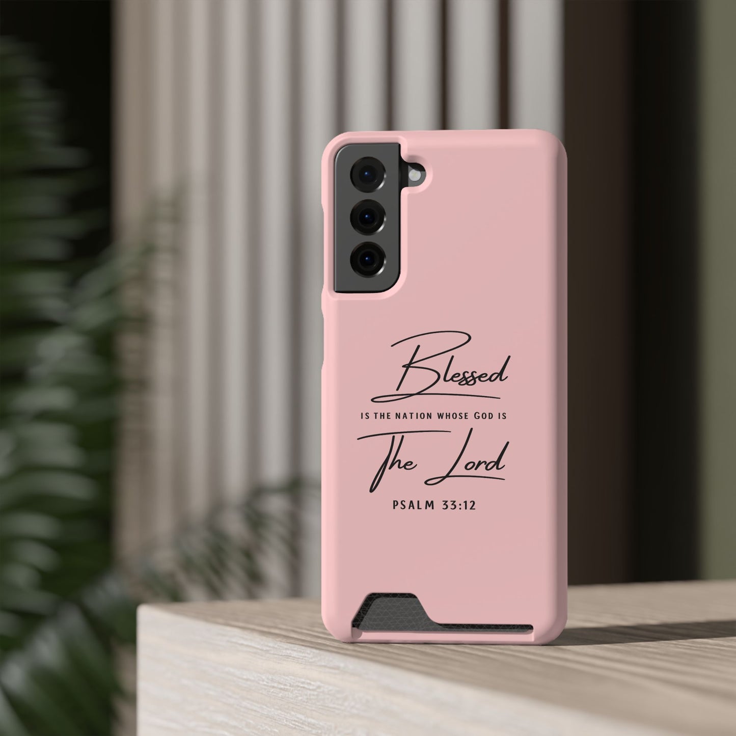 Blessed The Lord Pink Phone Case with Card Holder — Psalm 33:12 Christian Wallet Case