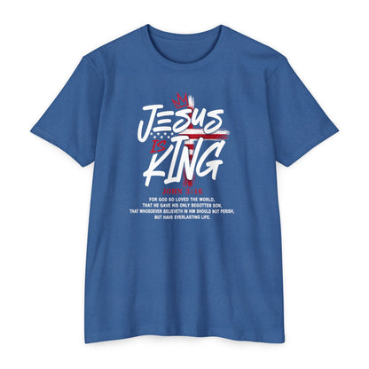 Jesus Is King T-Shirt — Faith Graphic Tee with John 3:16 Scripture