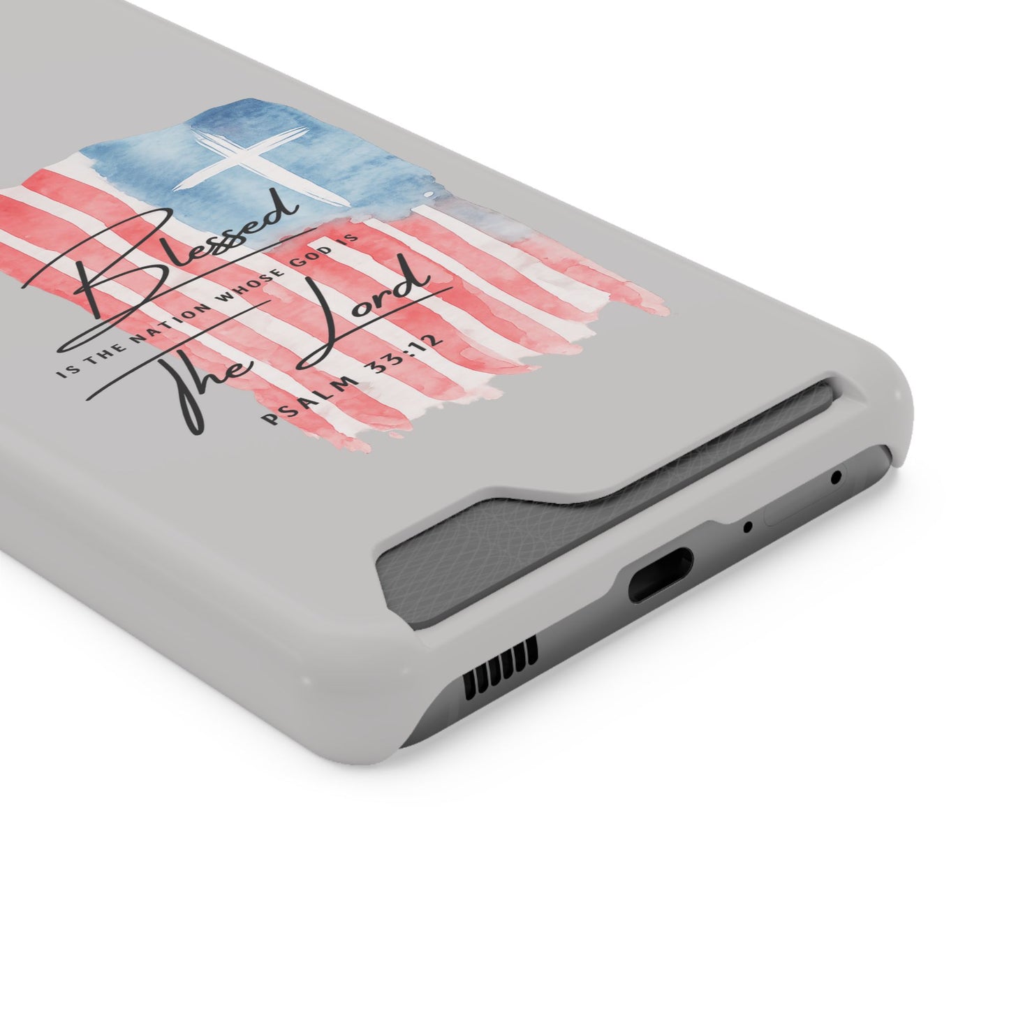 Phone Case — "Blessed Is The Nation" Patriotic Christian Card Holder Case