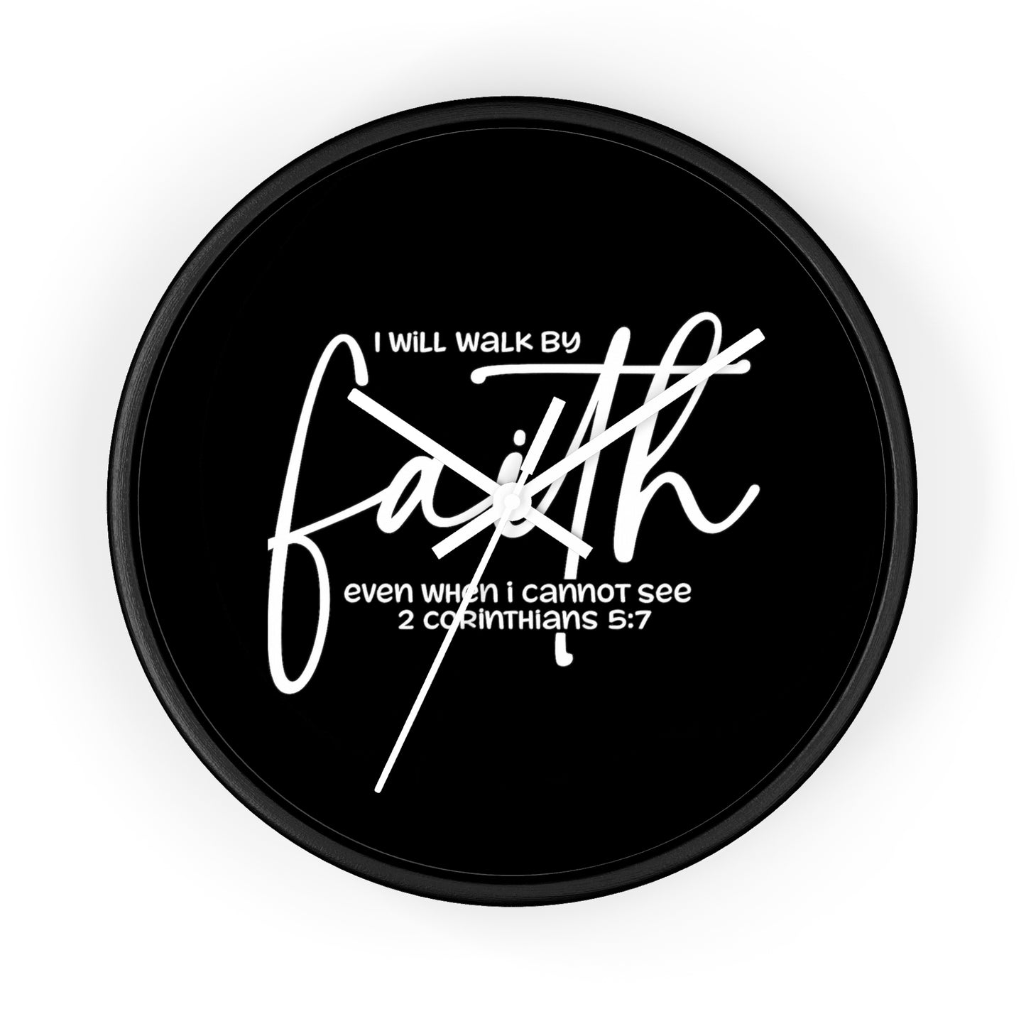 Faith Wall Clock — "I Will Walk by Faith" 2 Corinthians 5:7 Inspirational Christian Wall Clock