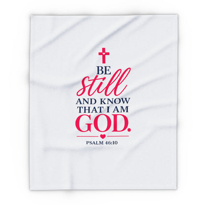 Copy of Faithful Fleece Blanket — “Be Still and Know That I Am God” Psalm 46:10 Christian Throw