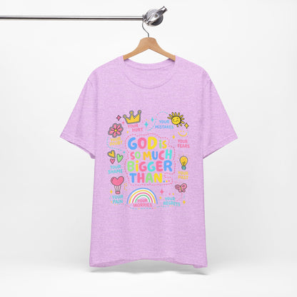 Christian T‑Shirt — "God Is So Much Bigger Than..." Pastel Faith Tee