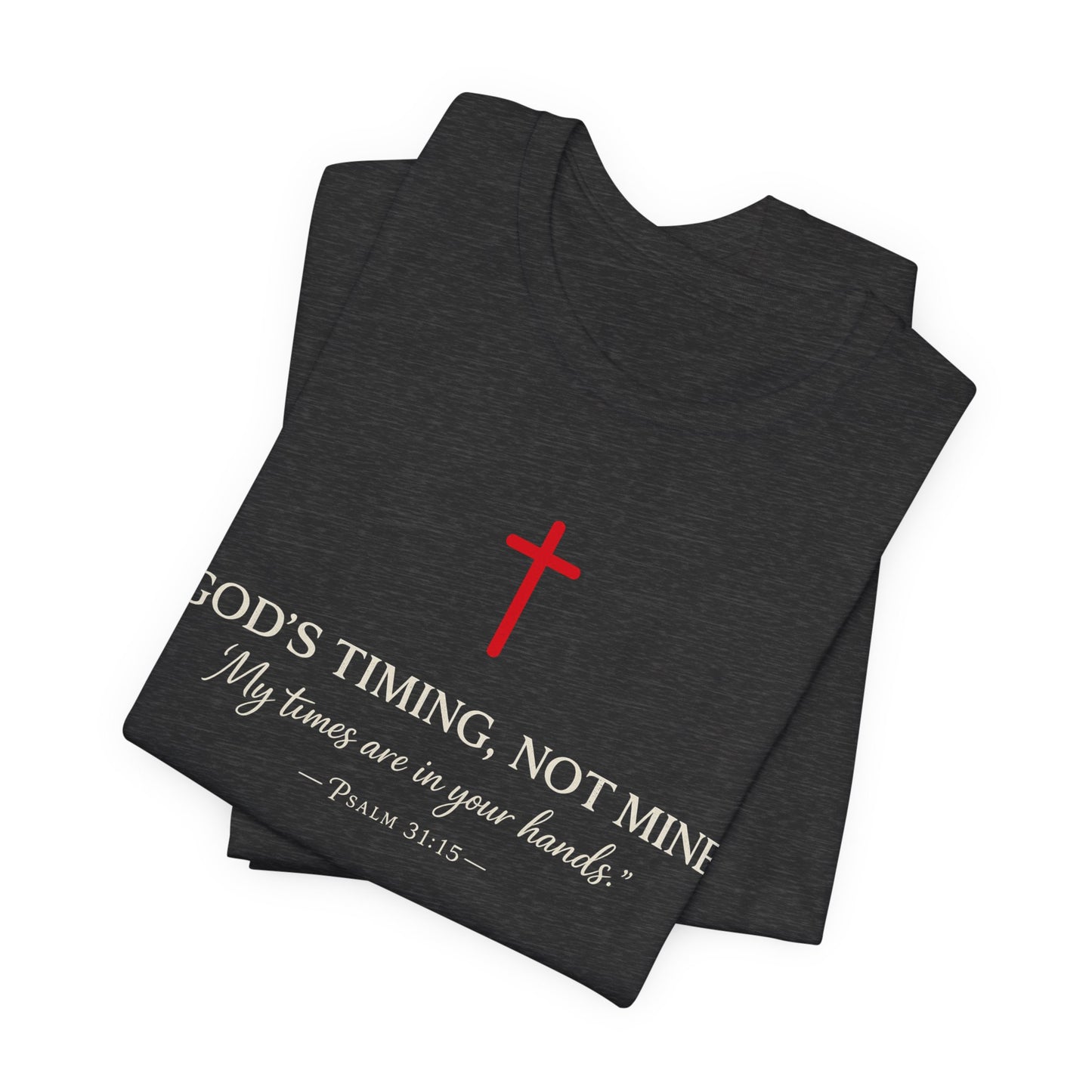 Faith Cross T‑Shirt — "God's Timing, Not Mine" Inspirational Christian Tee