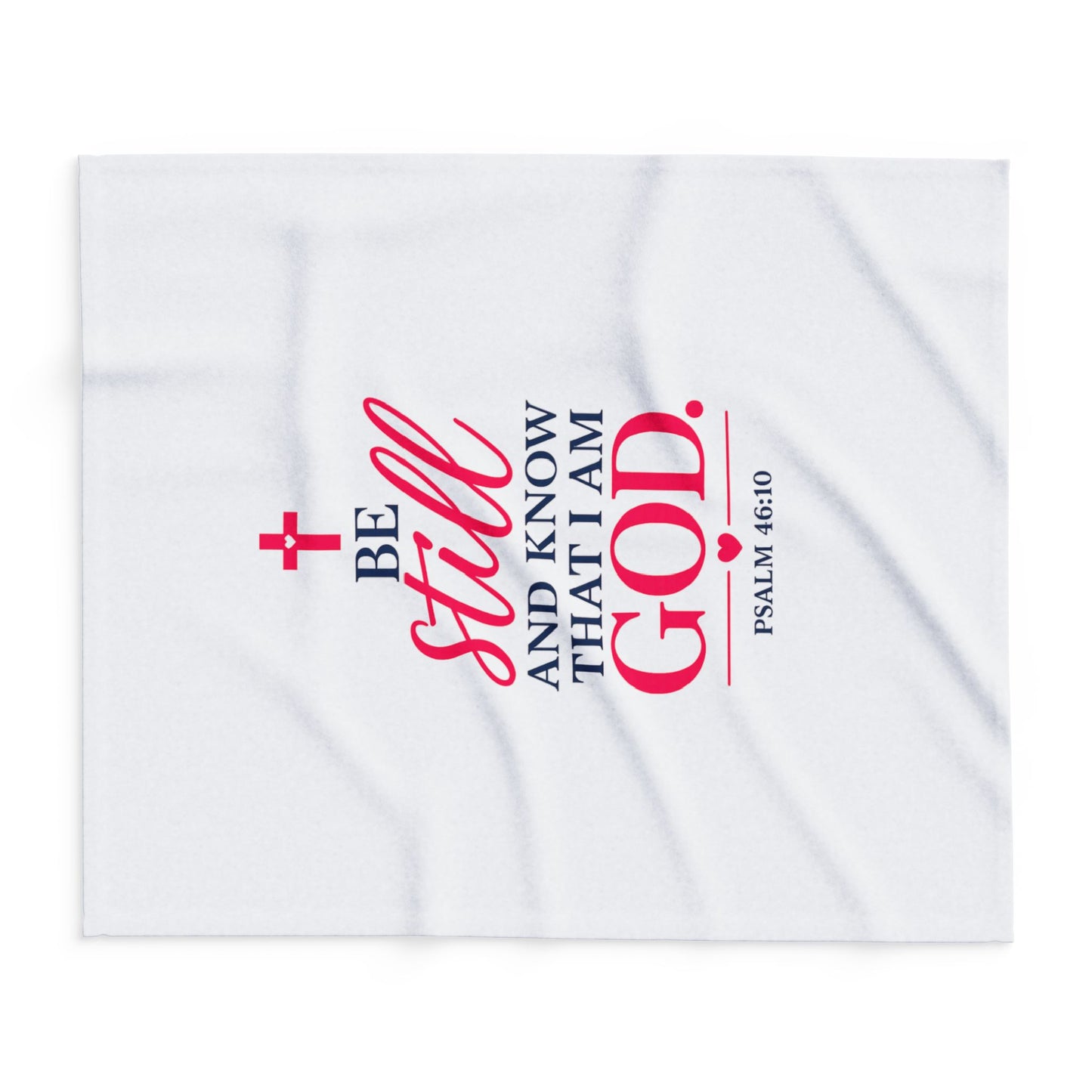 Copy of Faithful Fleece Blanket — “Be Still and Know That I Am God” Psalm 46:10 Christian Throw