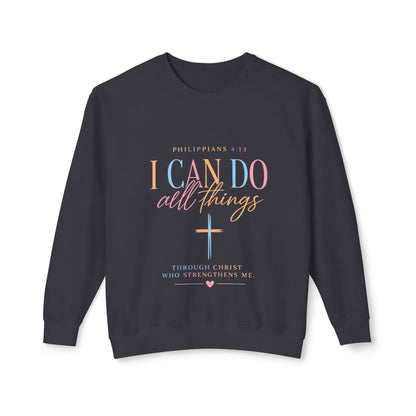 I Can Do All Things Crewneck Sweatshirt — Christian Faith & Patriotic Blessings Design