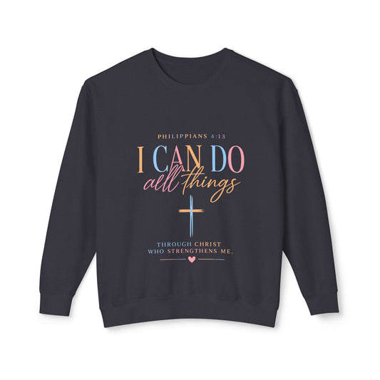 I Can Do All Things Crewneck Sweatshirt — Christian Faith & Patriotic Blessings Design