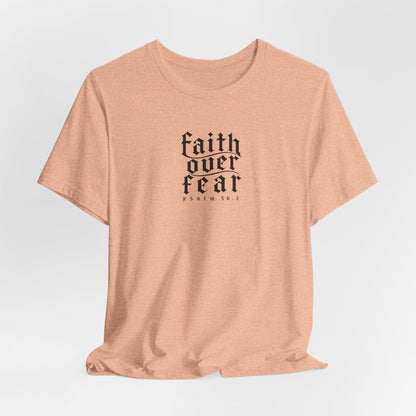 Faith Over Fear Tee — Christian Cross Graphic T-Shirt
