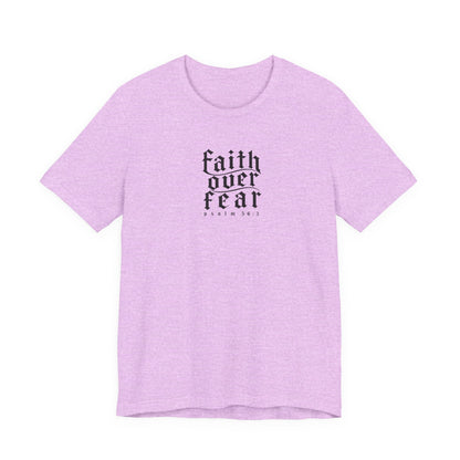 Faith Over Fear Tee — Christian Cross Graphic T-Shirt