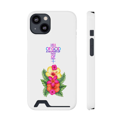 Phone Case with Card Holder — Floral Cross Design: "I Am a Child of God, A Woman of Faith"