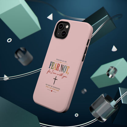 Fear Not Isaiah 41:10 Pink Magnetic Impact Phone Case