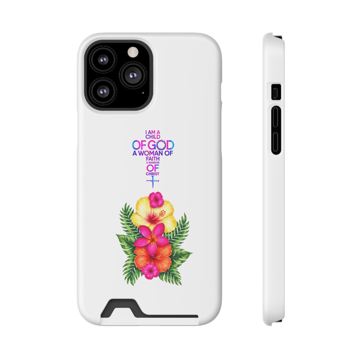 Phone Case with Card Holder — Floral Cross Design: "I Am a Child of God, A Woman of Faith"