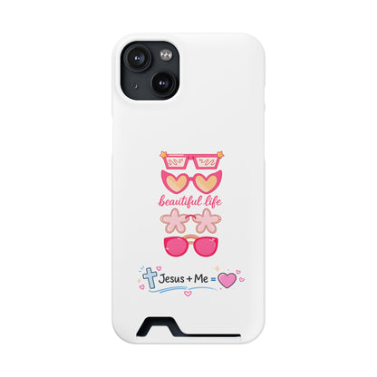 Jesus + Me Phone Card Case — "Beautiful Life" Pink Sunglasses Christian Wallet Case