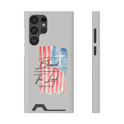 Phone Case — "Blessed Is The Nation" Patriotic Christian Card Holder Case