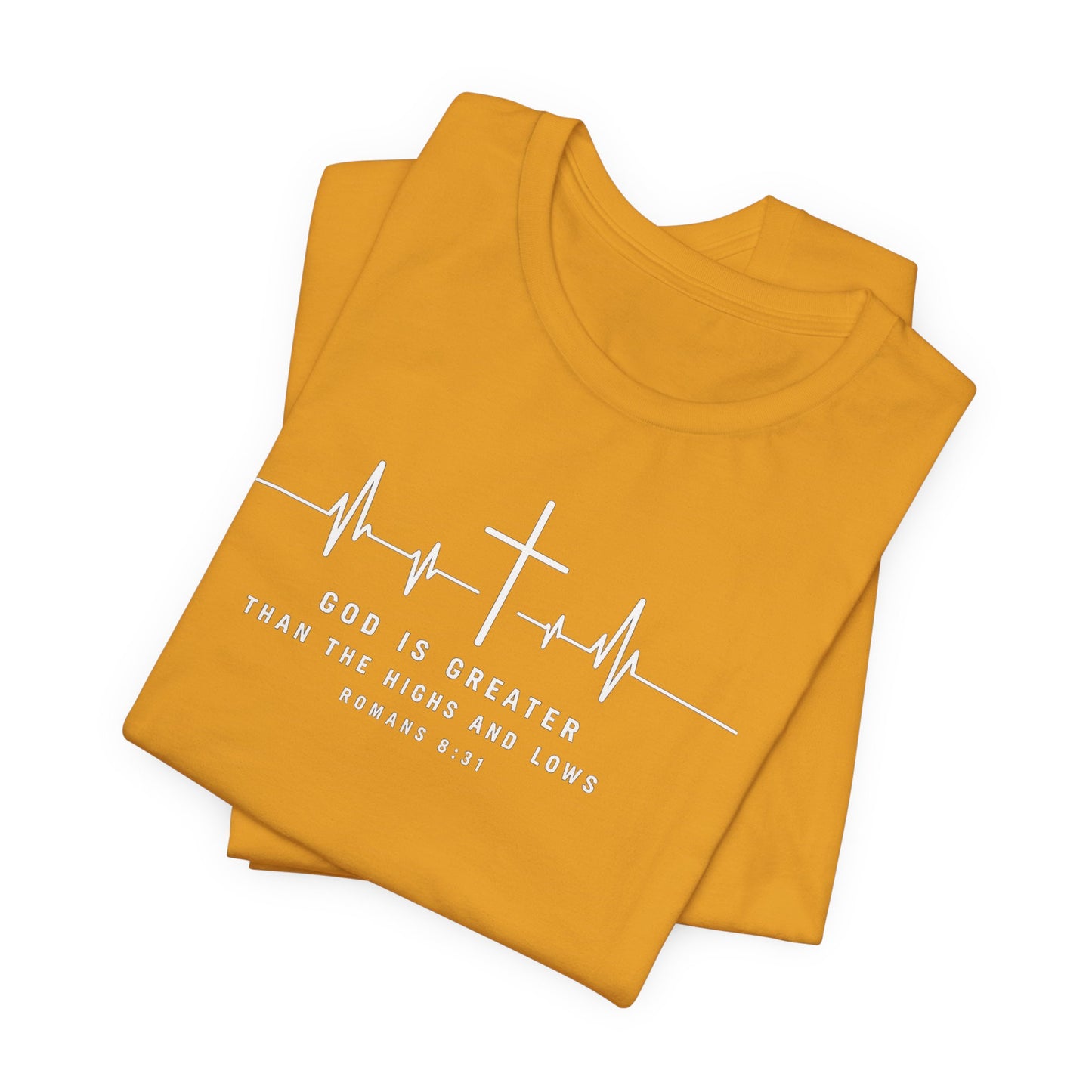 Christian Cross Heartbeat T-Shirt – "God is Greater Than the Highs and Lows" Faith Tee