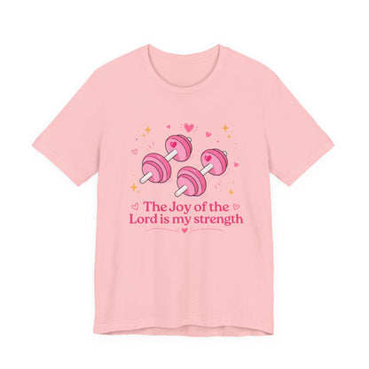 Christian Fitness T-Shirt — “The Joy of the Lord is My Strength” Pink Dumbbells Tee