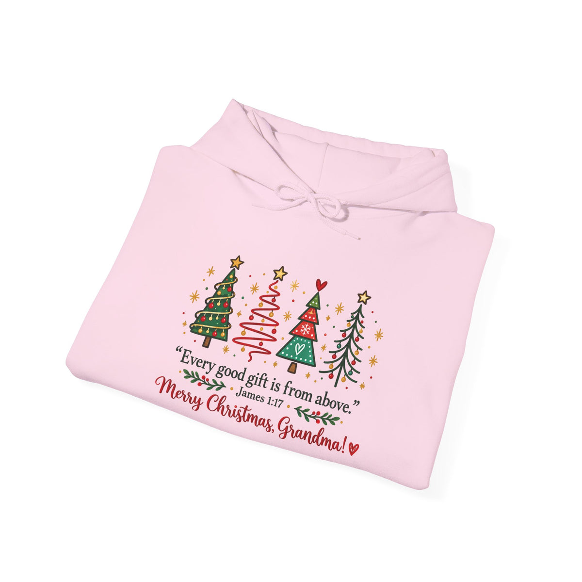 Grandma Christmas Hoodie – “Every good gift is from above… Merry Christmas Grandma” Holiday Sweatshirt