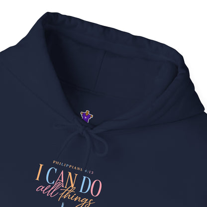 I Can Do All Things Christian Hoodie — Inspirational Faith Pullover