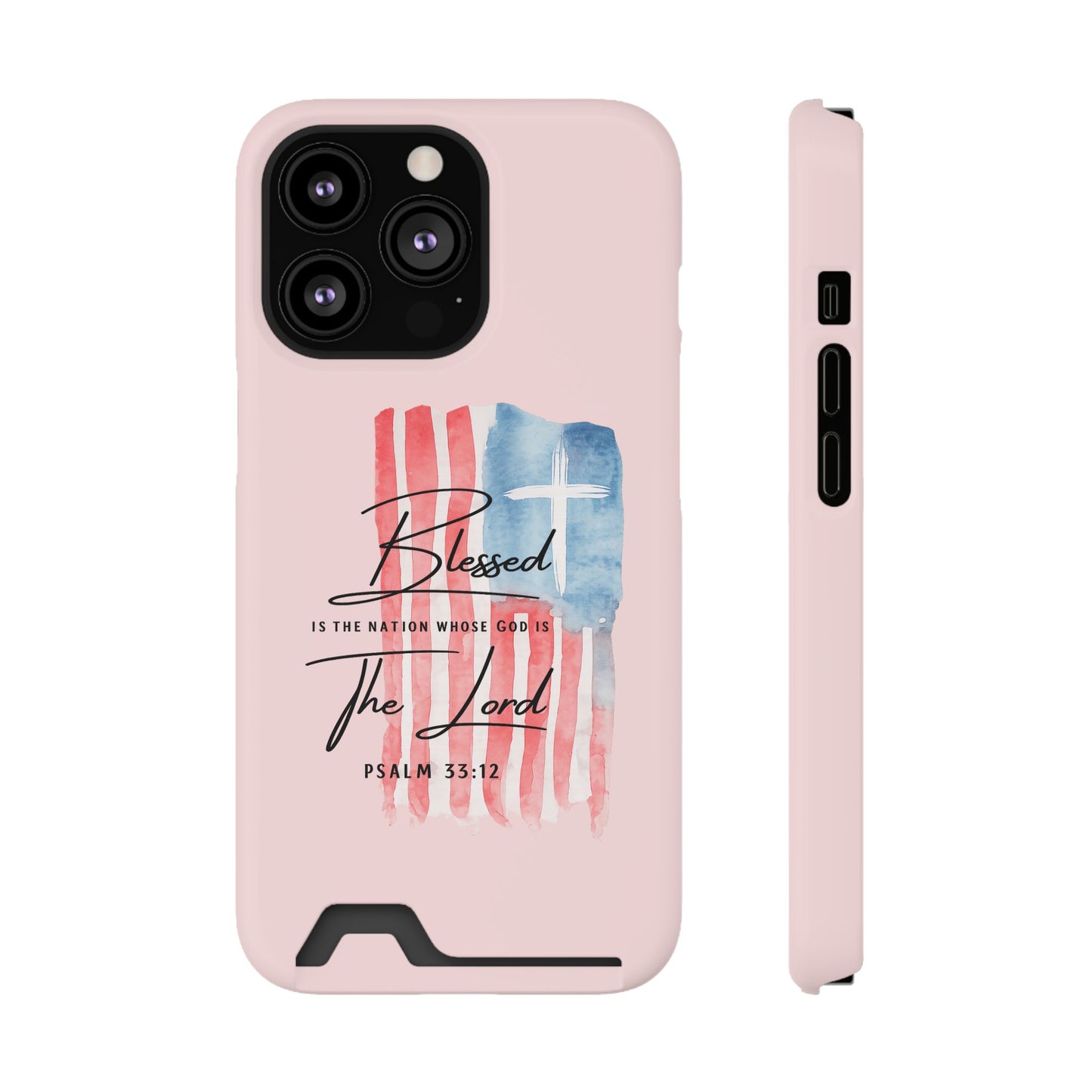 Blessed by the Lord Pink Phone Card Case — Psalm 33:12 Patriotic Christian Phone Case with Card Holder