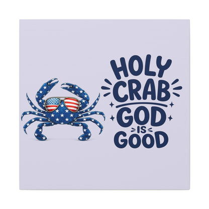 Patriotic Crab Canvas — "Holy Crab God Is Good" Wall Art