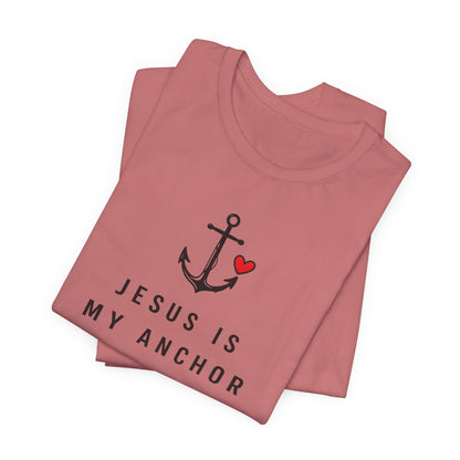 Jesus Is My Anchor T-Shirt — Hebrews 6:19 Faith Tee