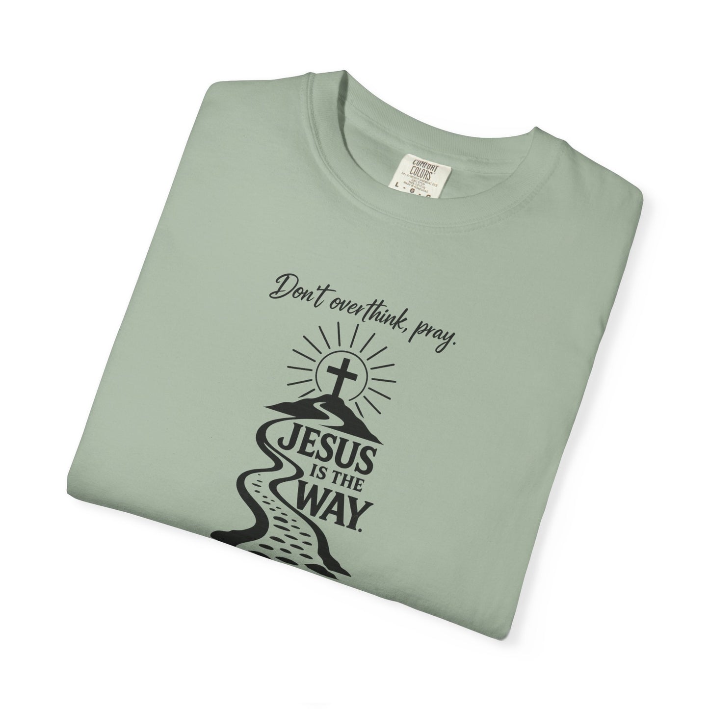 Jesus Is the Way T-Shirt — Christian Faith Graphic Tee (John 14:6)