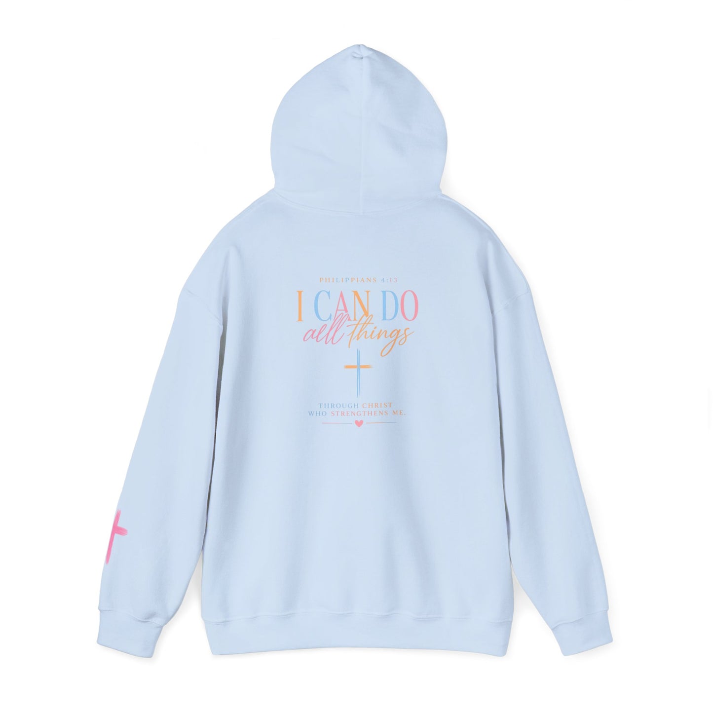 I Can Do All Things Christian Hoodie — Inspirational Faith Pullover